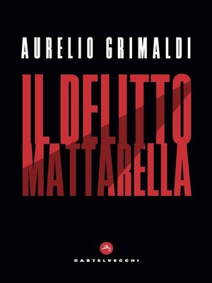 cover image of Il delitto Mattarella